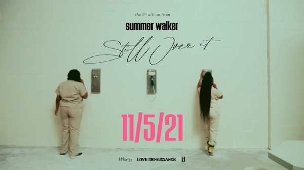 Summer Walker Still Over It Trailer 0 30 screenshot